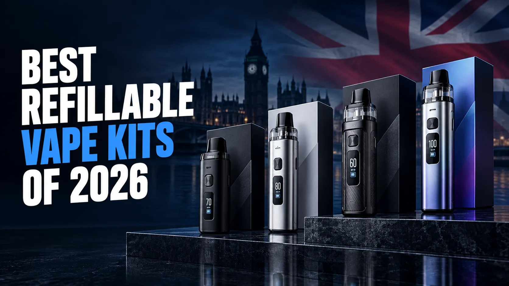 Best Refillable Vape Kits