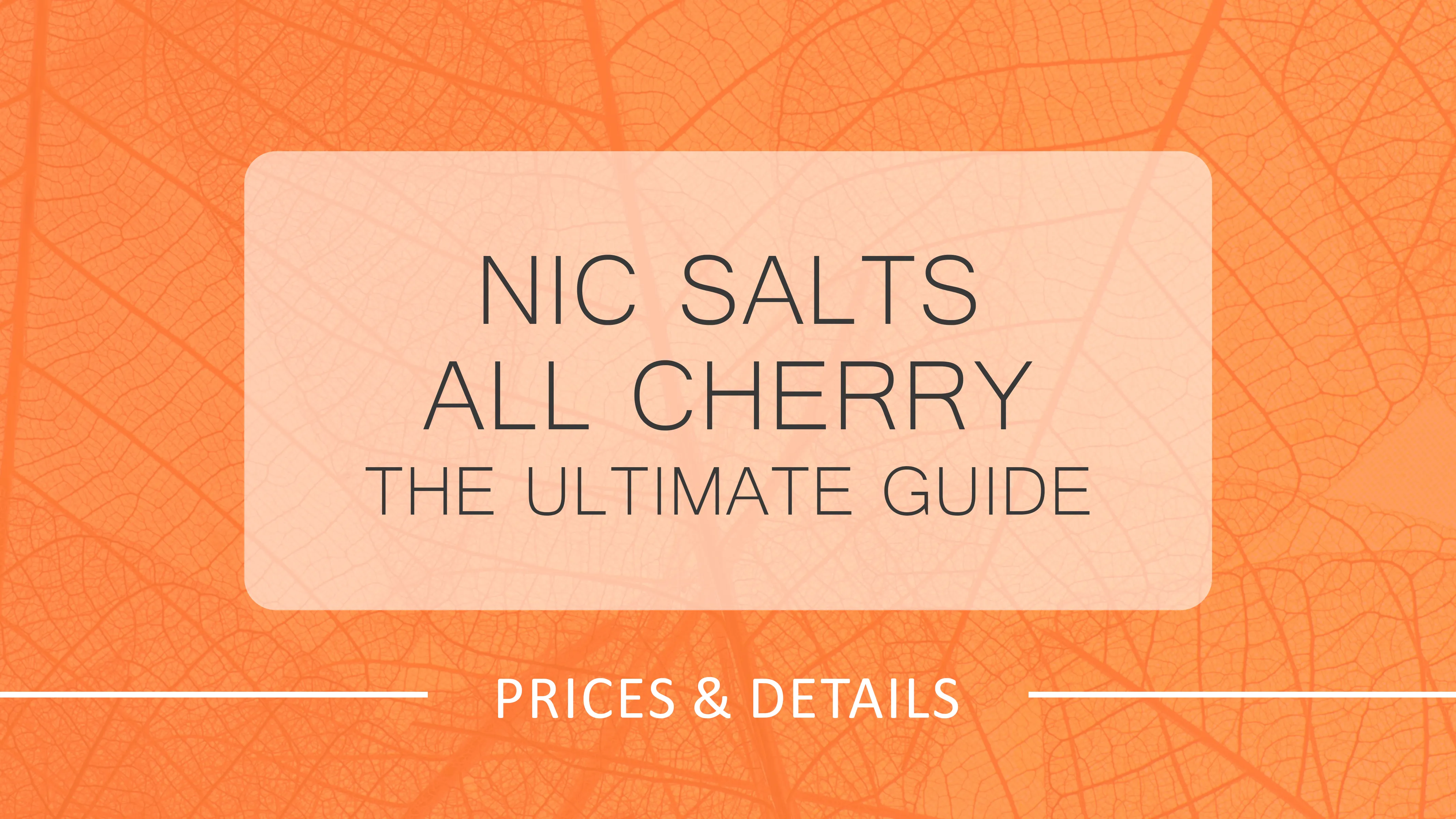 Cherry Nic Salts: The Ultimate Guide