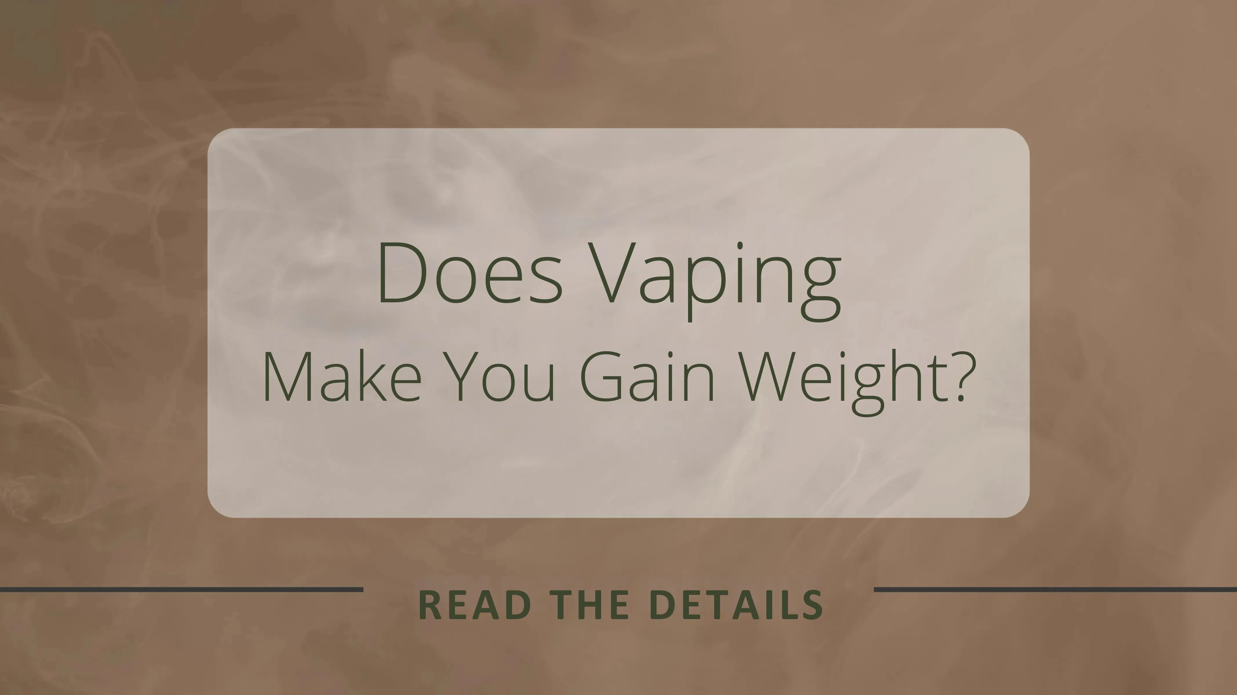 Does Vaping Make You Gain Weight?