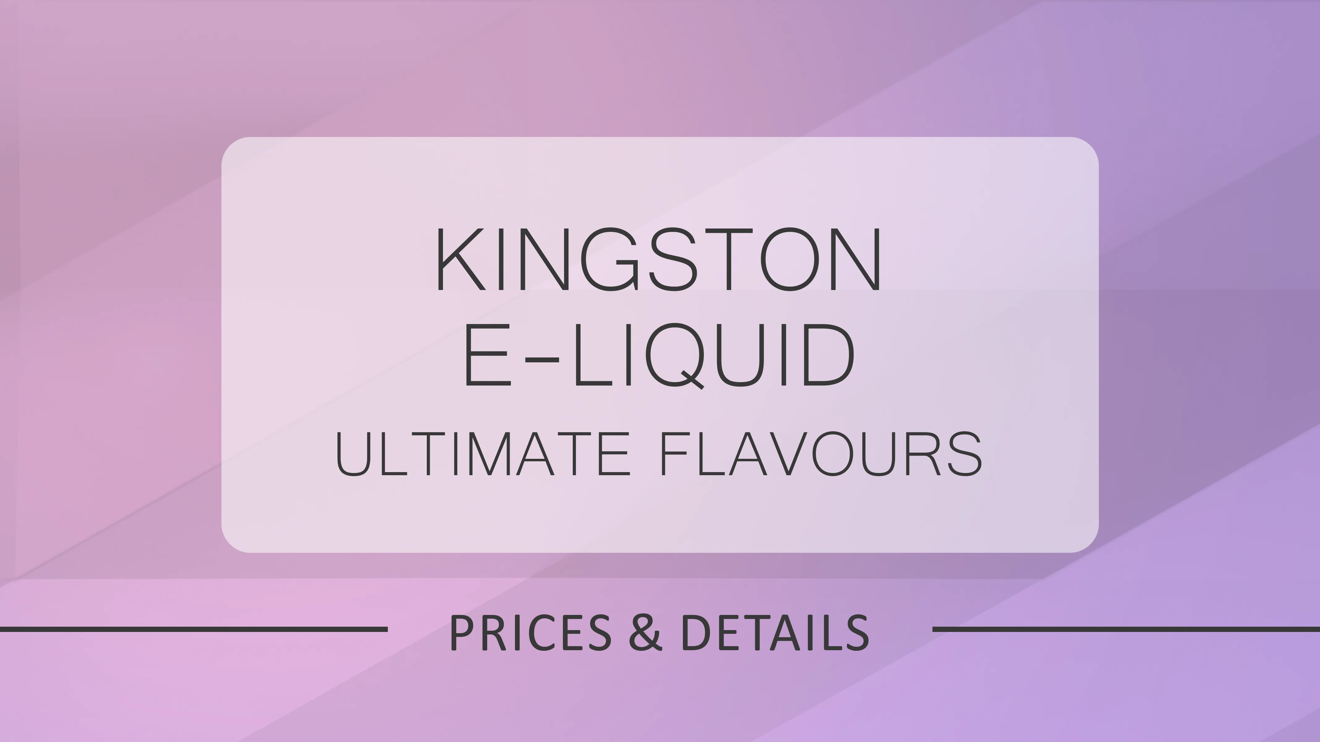 Kingston E-Liquid 2025: The Ultimate Flavour & Price Guide to Their Best Shortfills