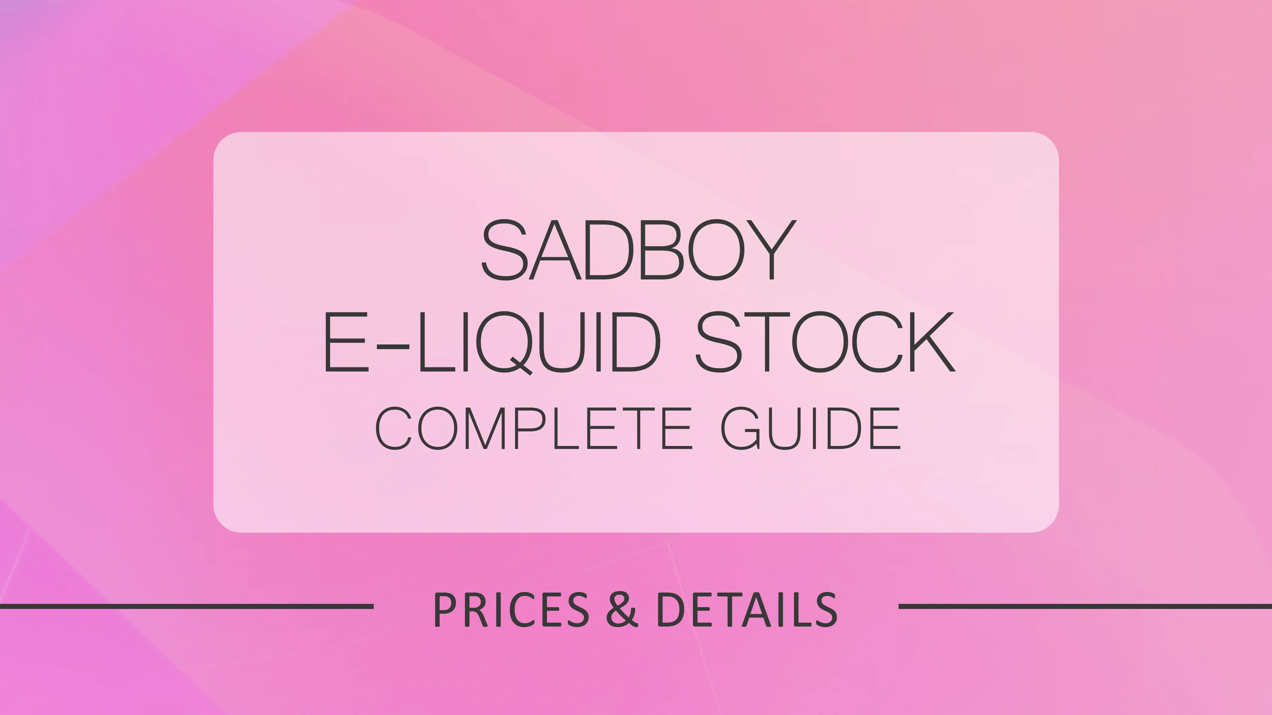 Sadboy E-Liquid Prices and Flavours 2025: Your Complete Guide