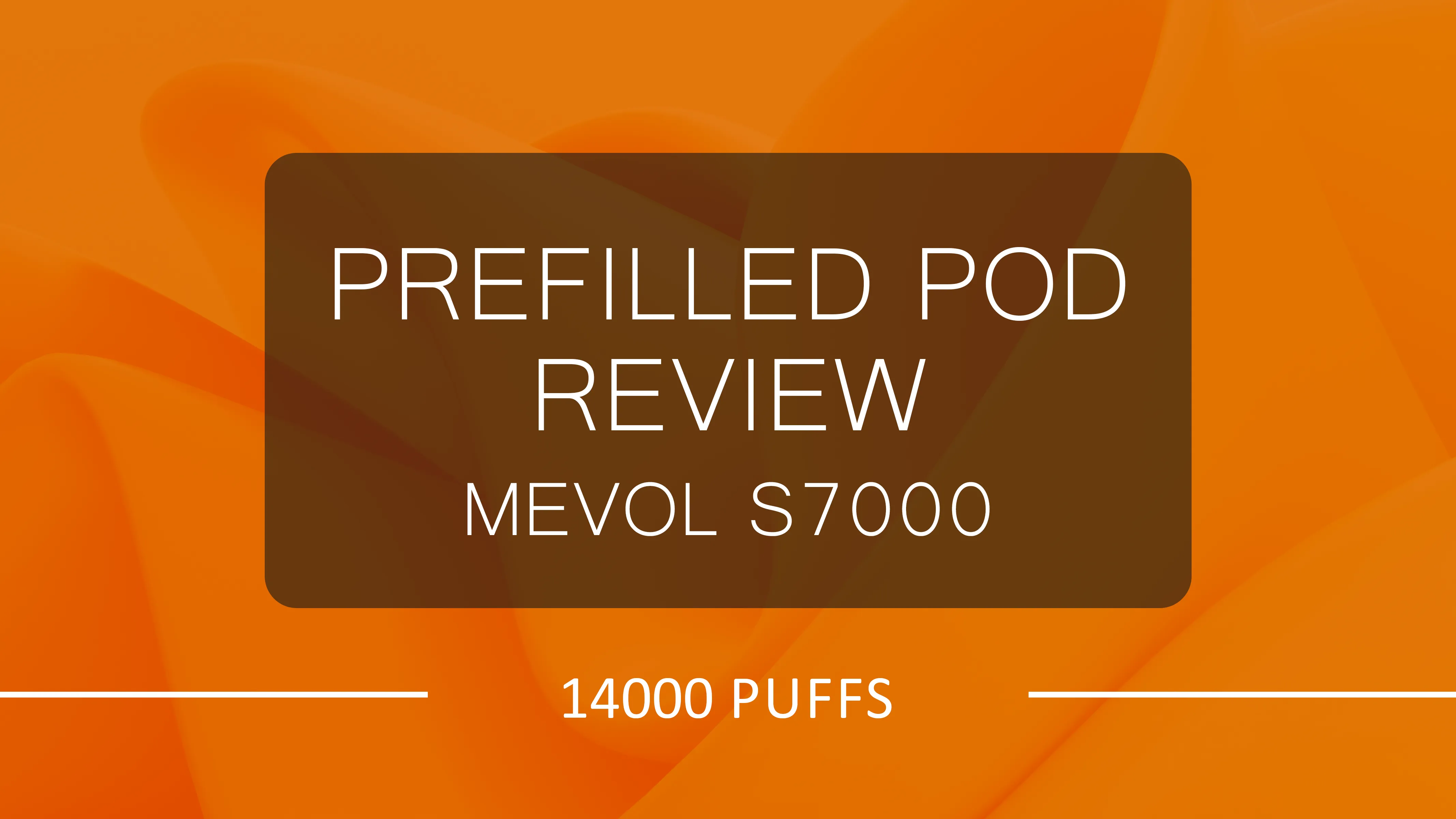Mevol S7000 14K Puffs Prefilled Pod Kit Review: The Future of Vaping