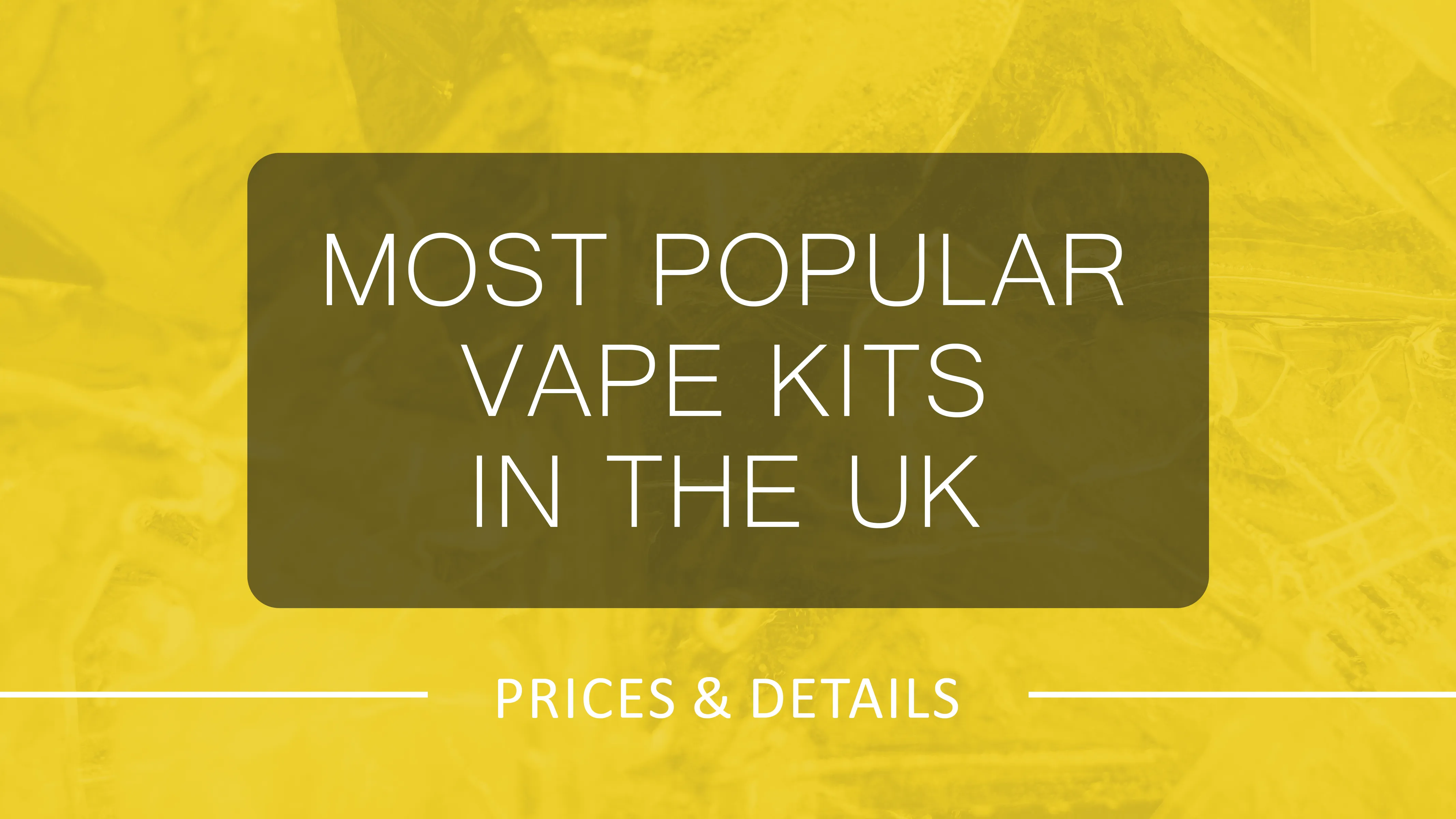 Most Popular Vape Kits in the UK – Best Prices & Top Picks | Ninja Vapes