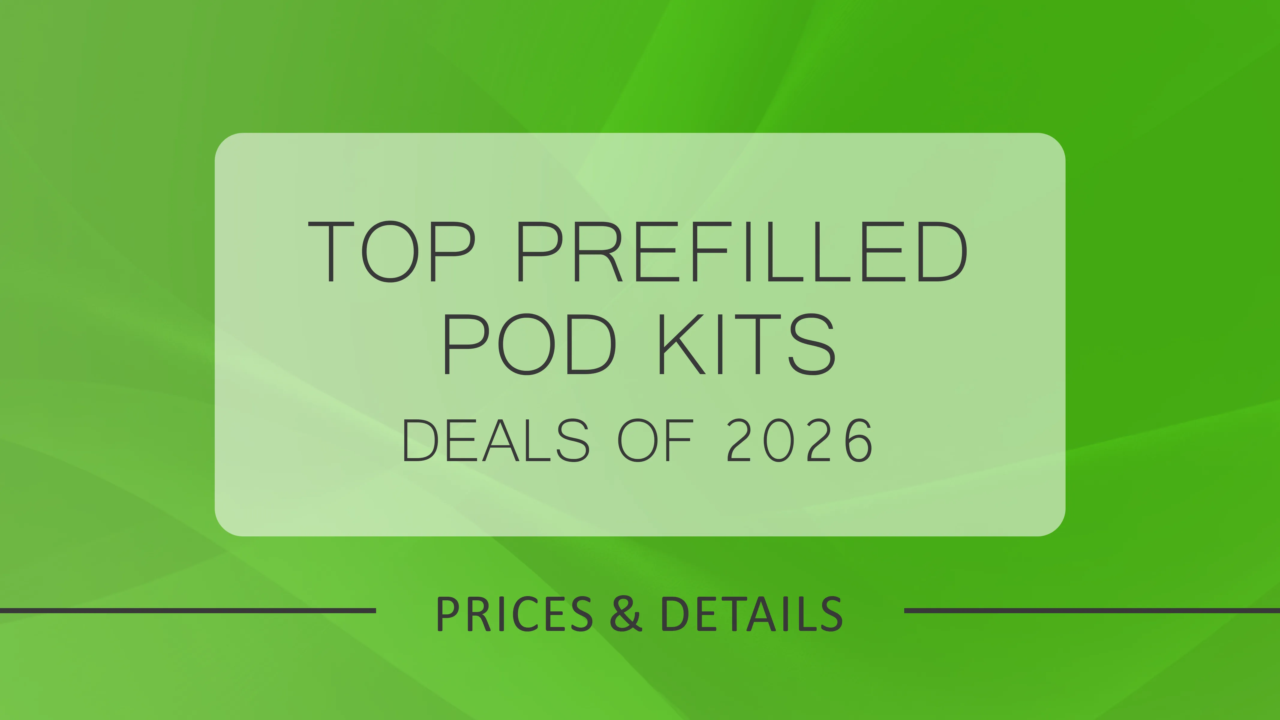 Top Prefilled Vape Kits & Deals