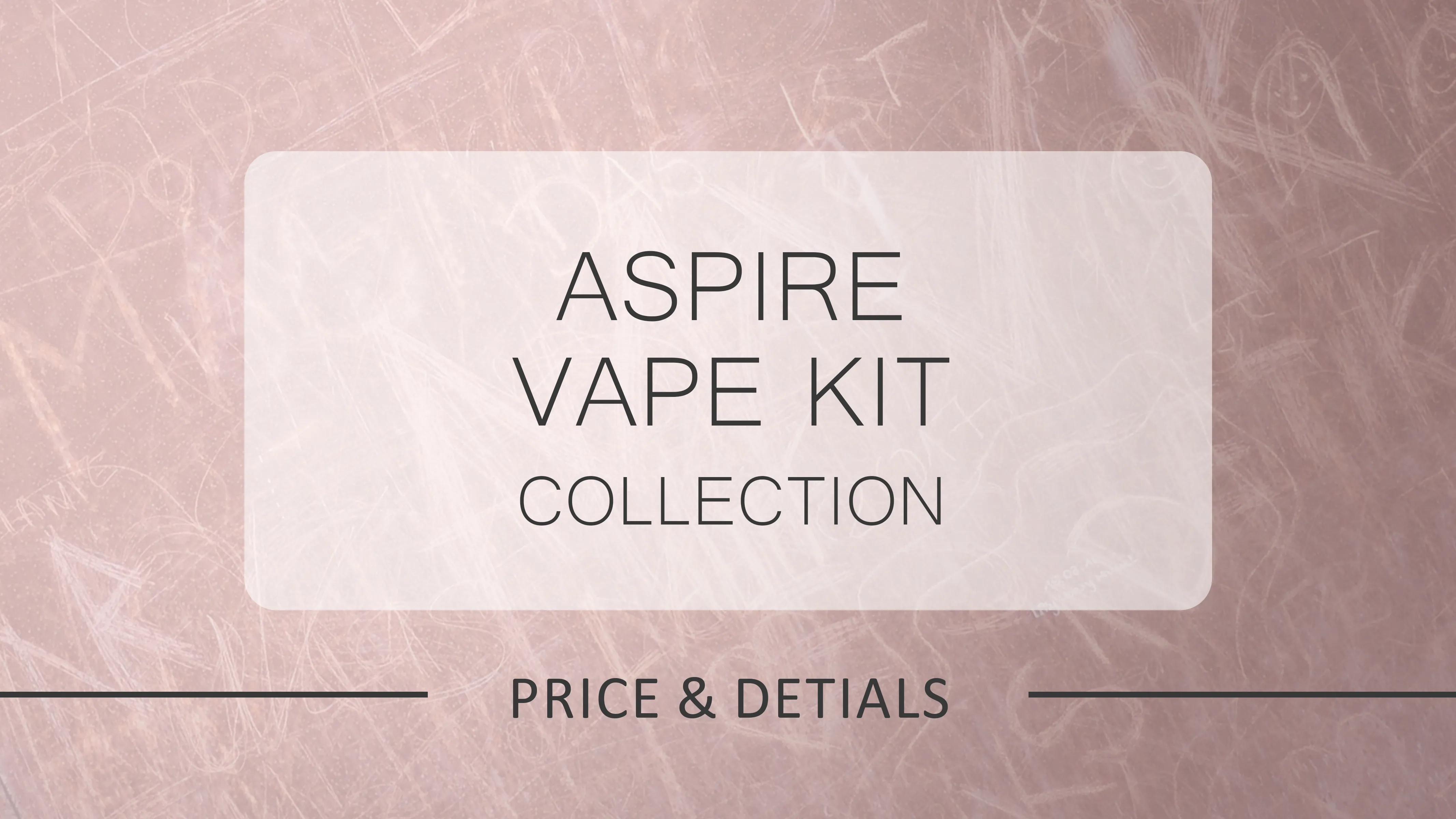 Aspire Vape Kits: 2025 Price Guide & Top Models