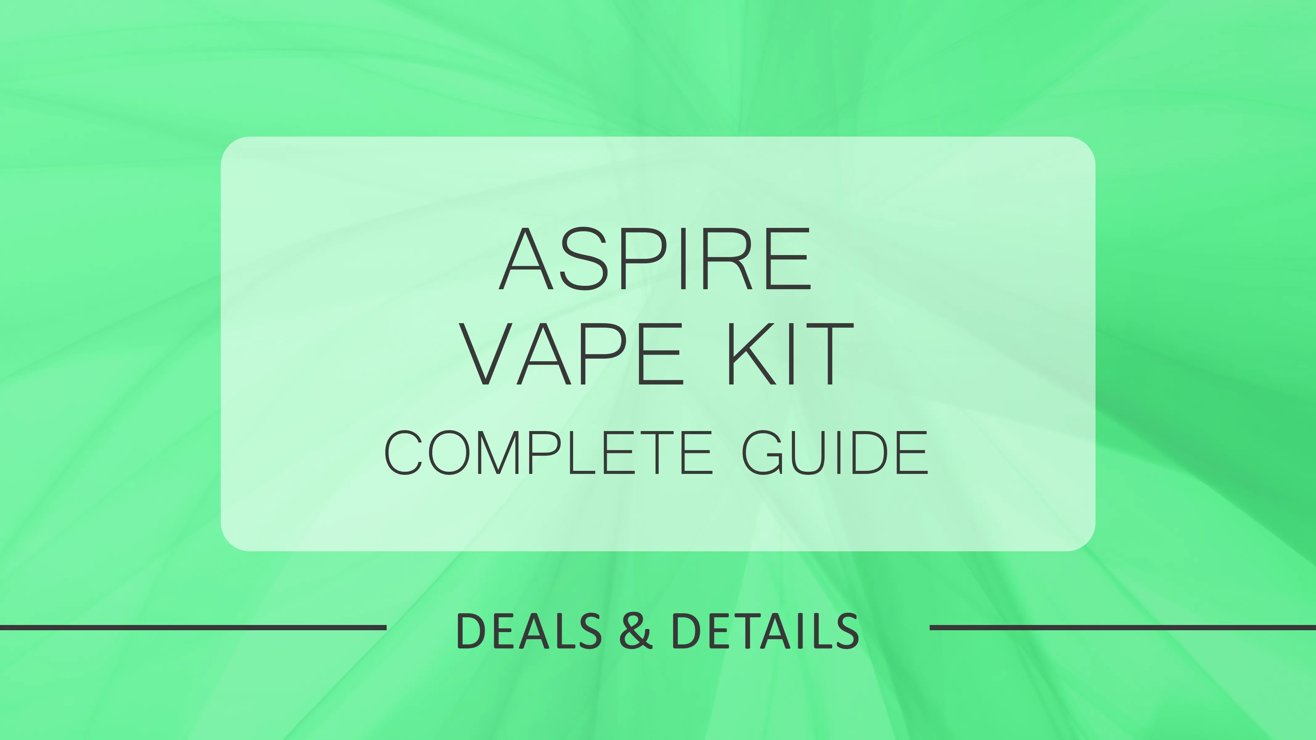 Aspire Vape Kit Prices 2025: Your Complete UK Price List & Buyers Guide