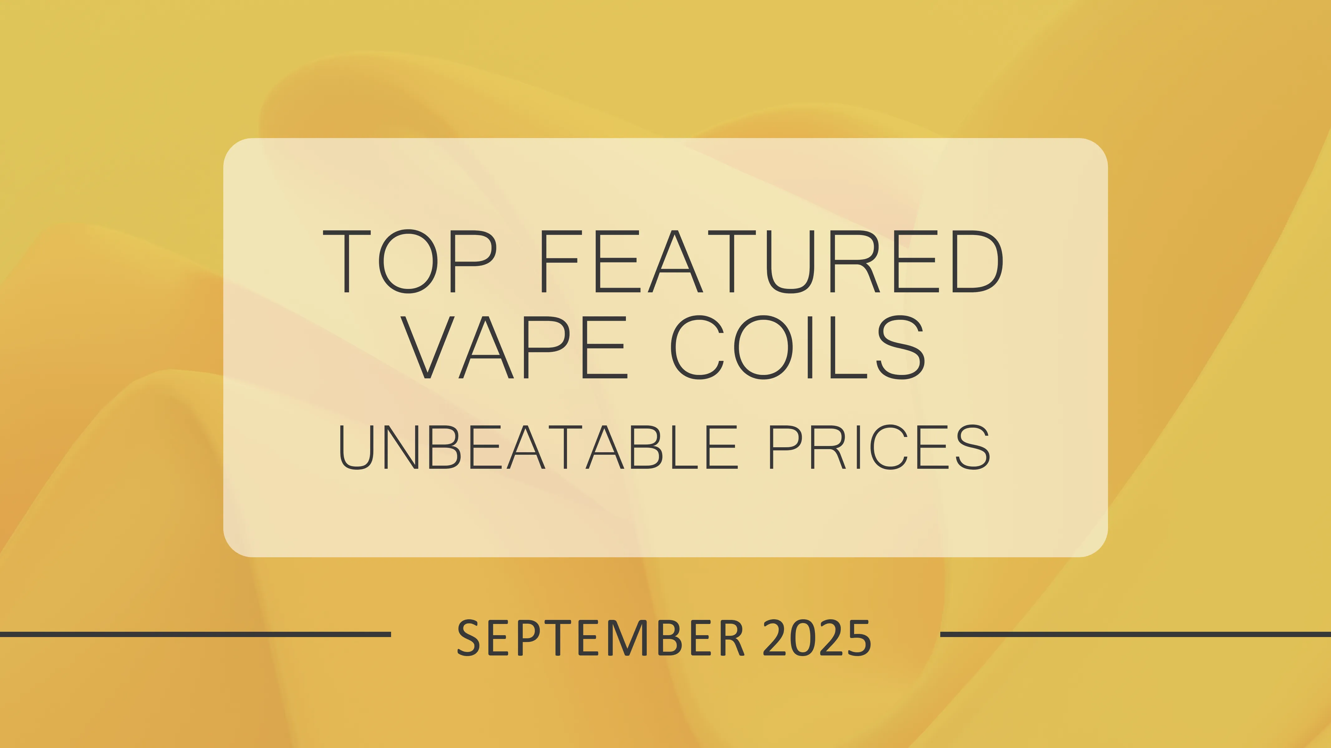 Top Featured Vape Coils at the Best Prices