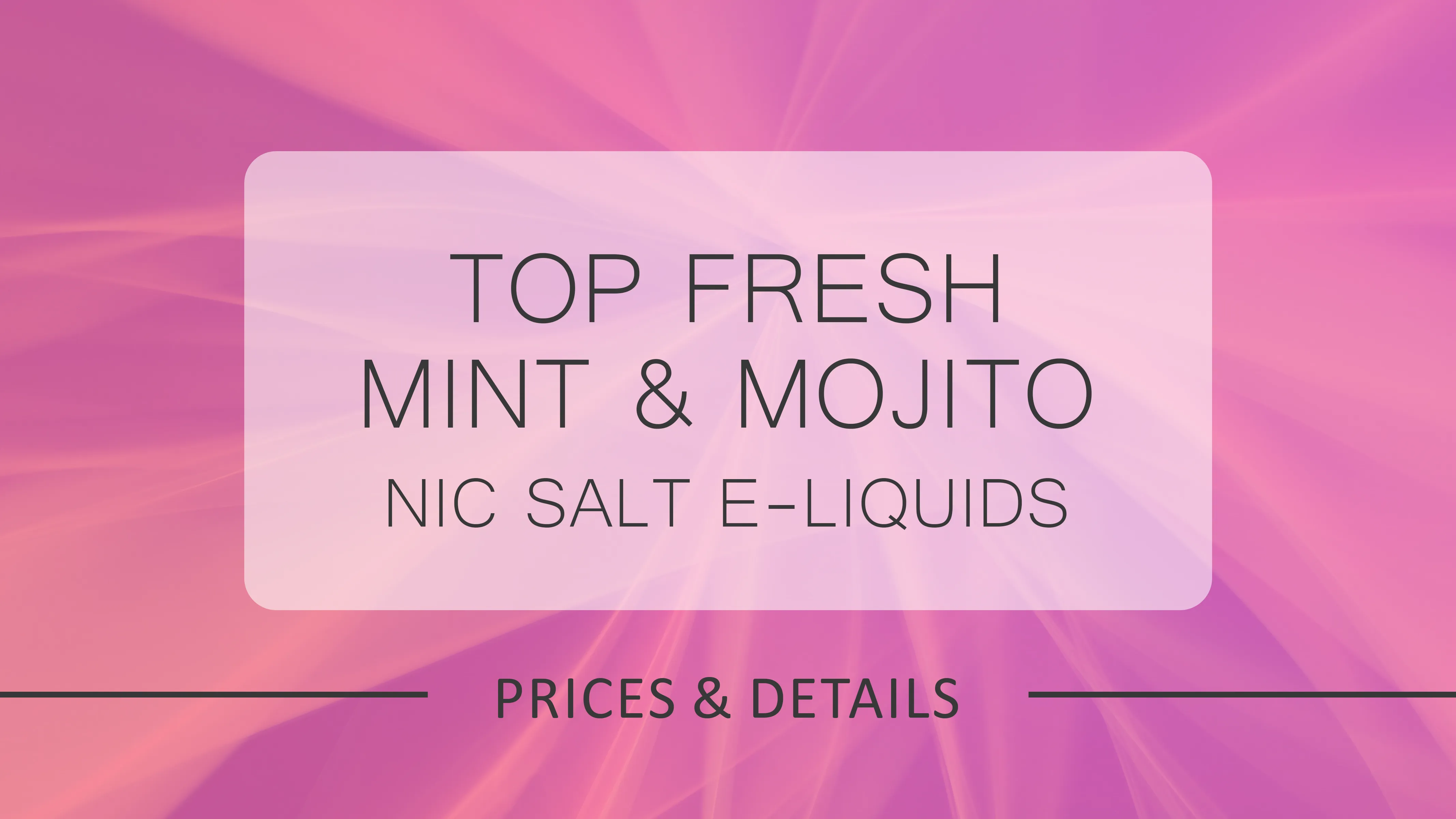 Top Fresh Mint & Mojito Nic Salts | Ninja Vapes