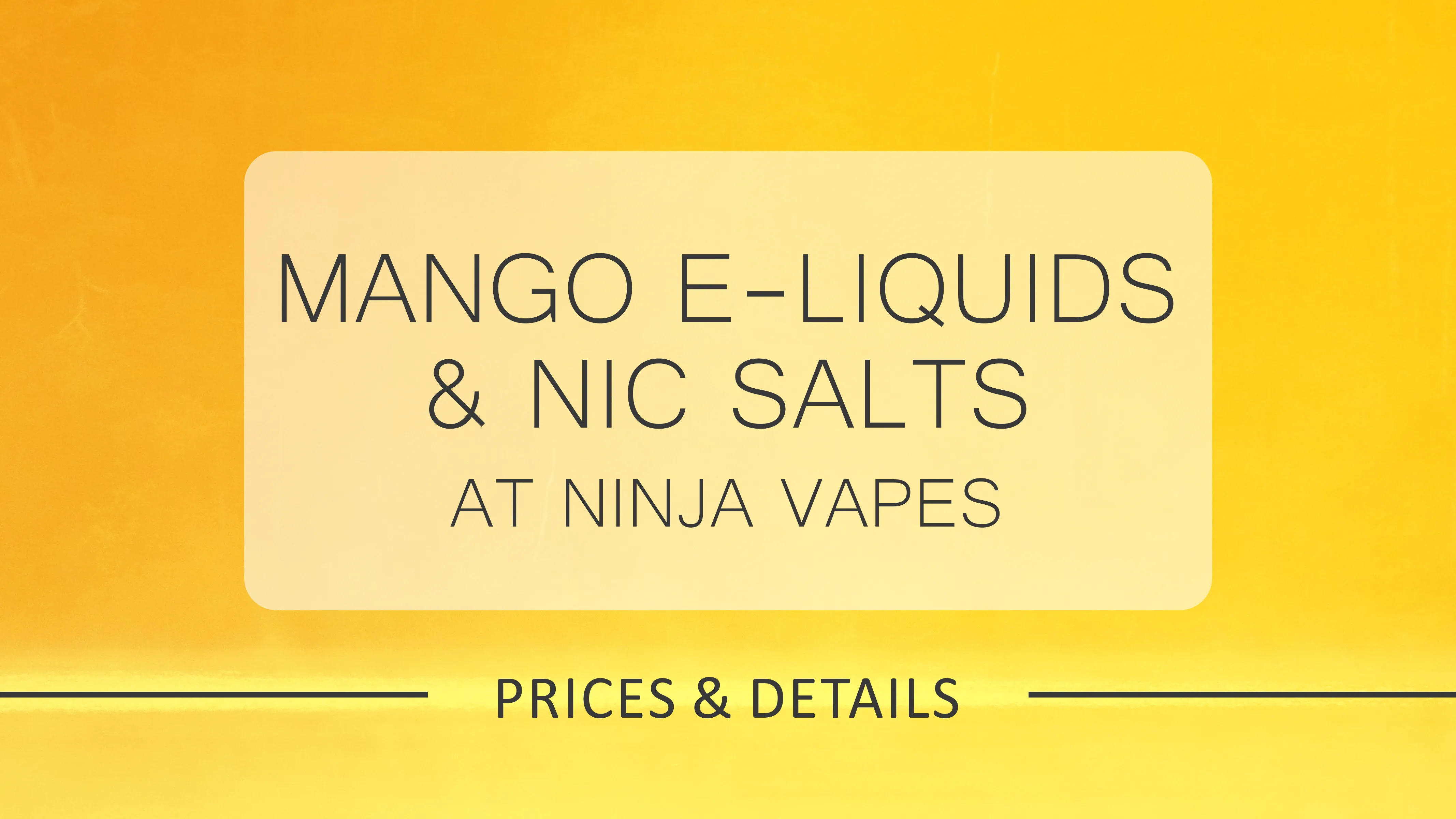 Top Mango E-Liquids and Nic Salts | Ninja Vapes