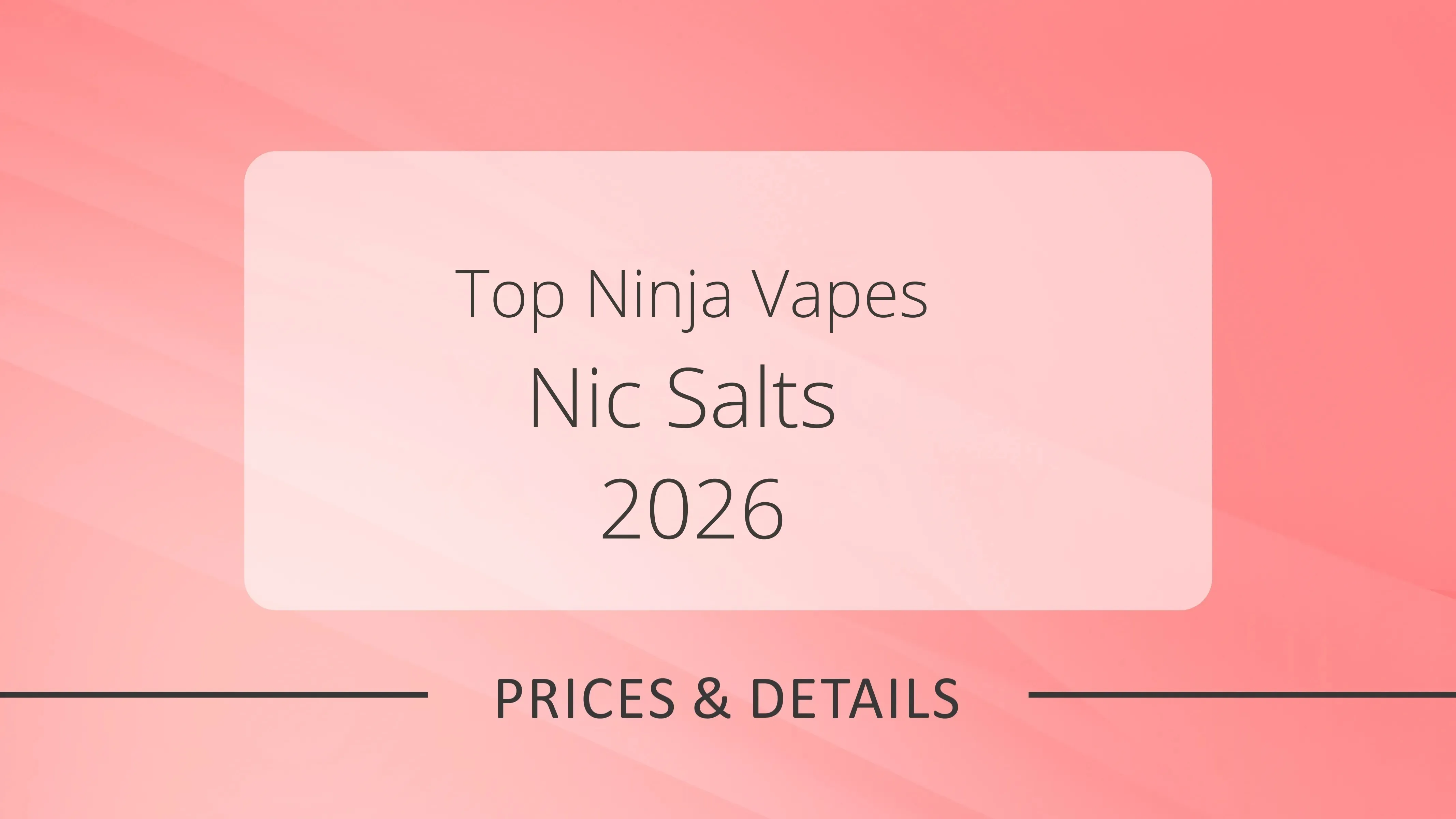 Top Ninja Vapes Nic Salts 2026