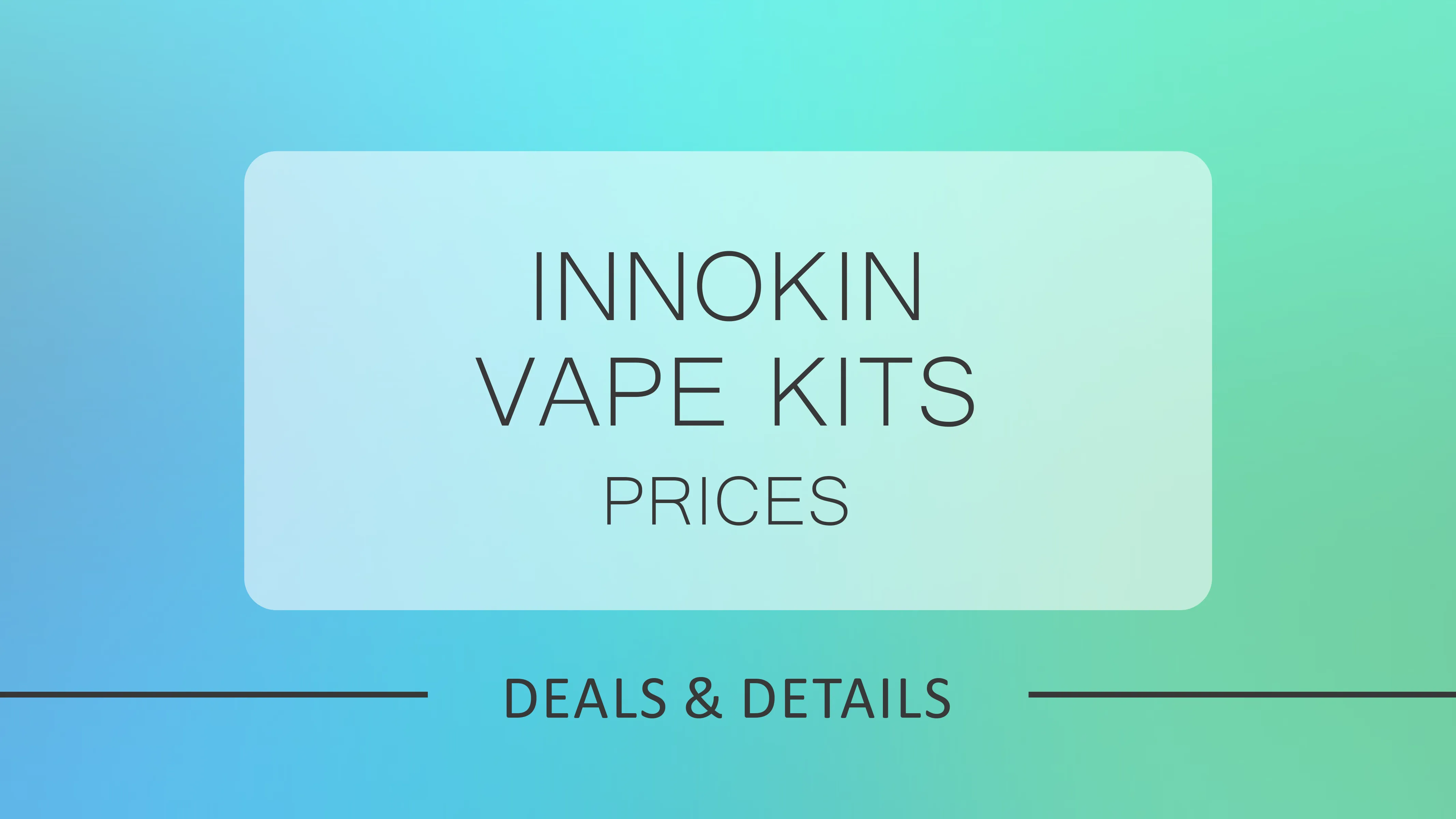 Innokin Vape Kits Prices in the UK for 2025 – Best Deals & Latest Models