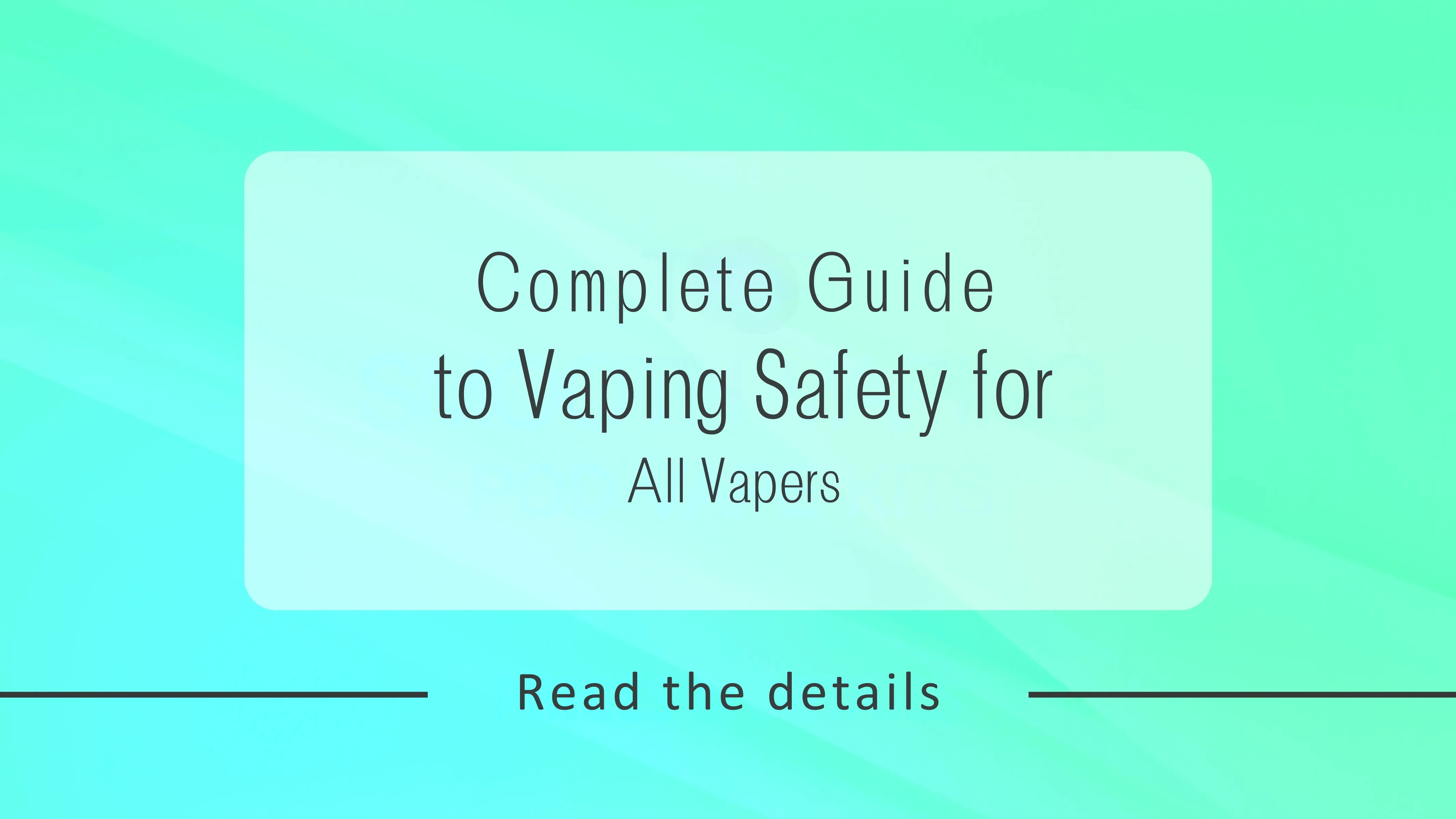 Vaping Safety Tips for Every Vaper | Ninja Vapes