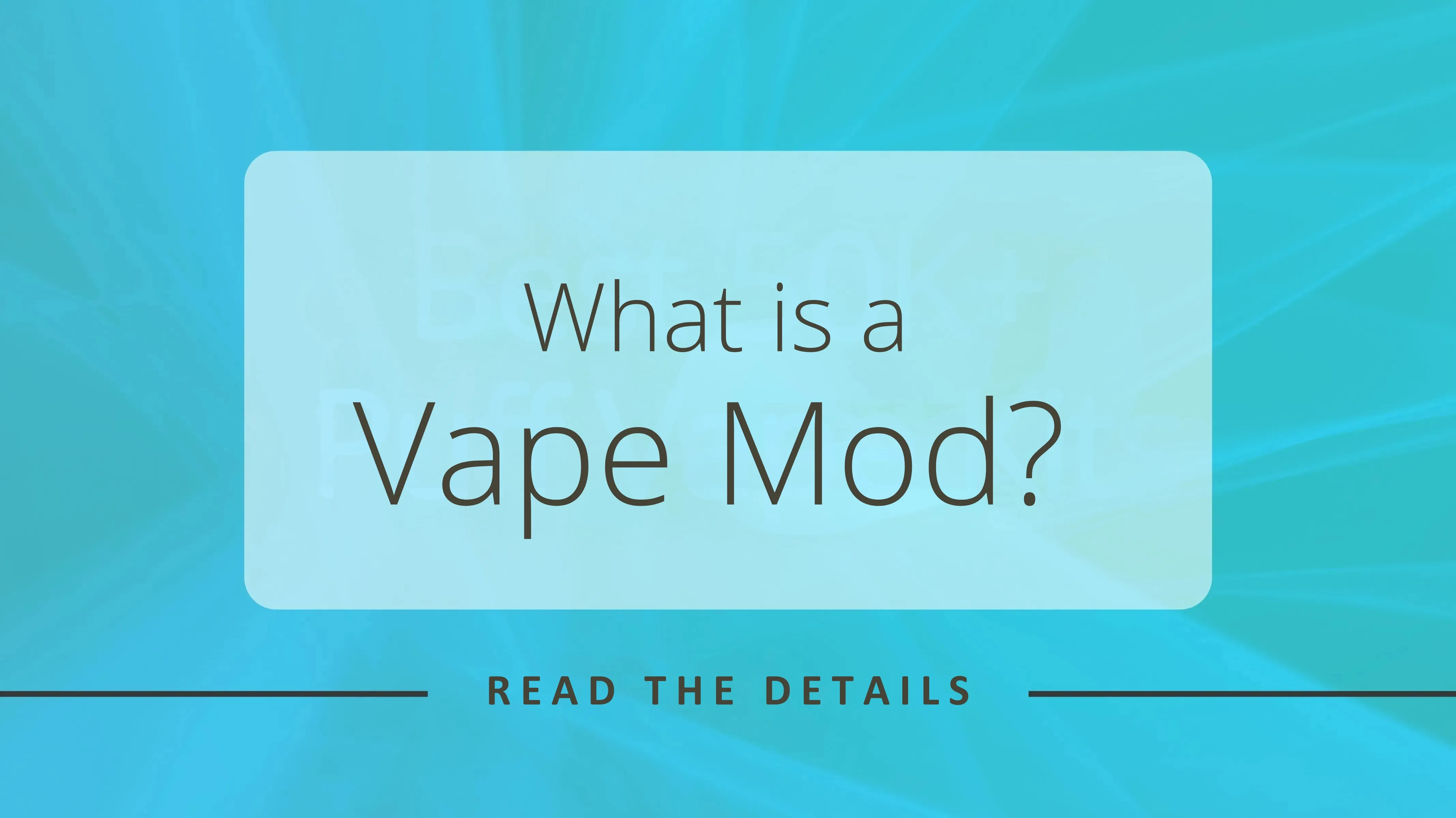 What Is a Vape Mod?