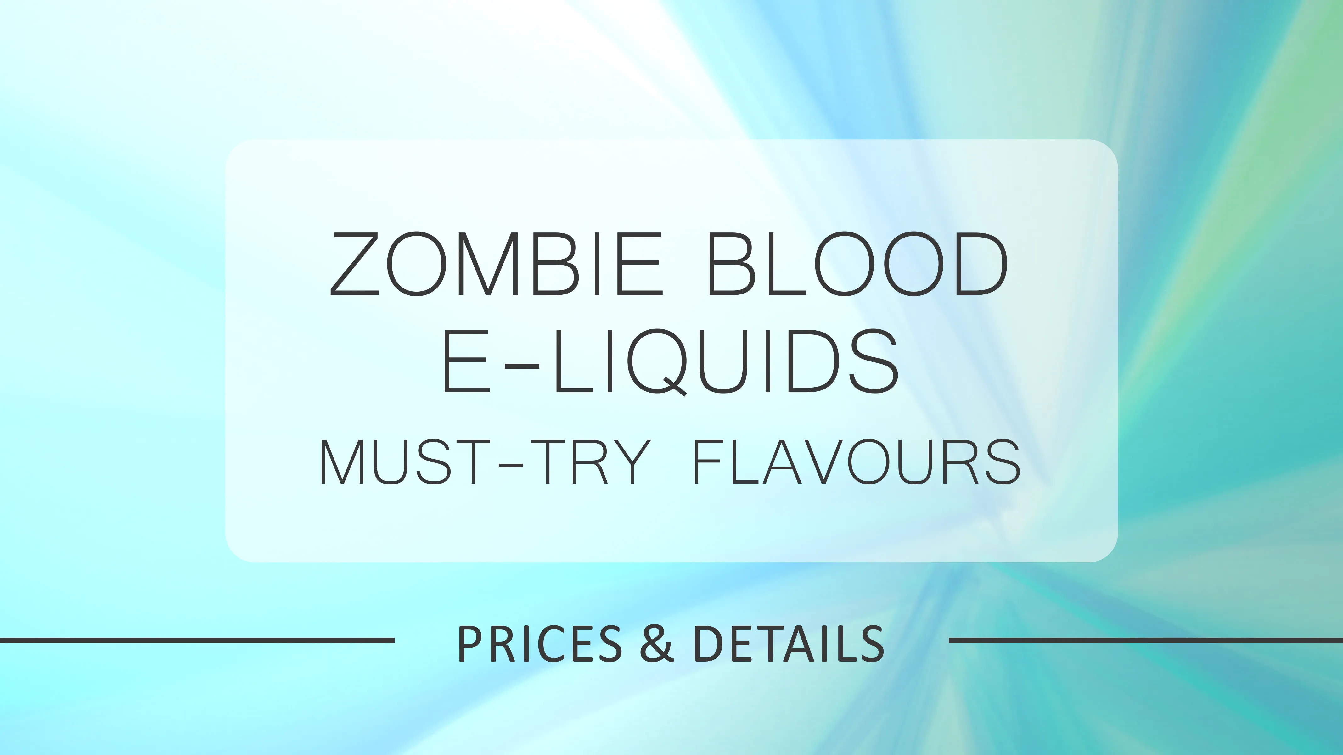 Zombie Blood E-Liquid 2025: Full Price List and Must-Try Flavours (£9.99 Shortfills)
