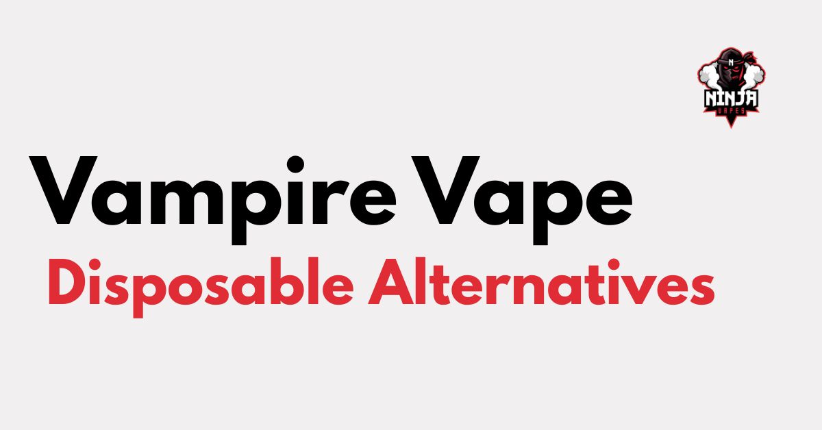 Vampire Vape at Ninja Vapes UK