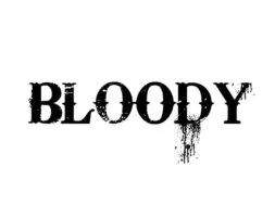 Bloody