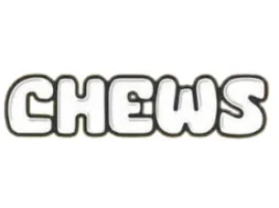 Chews