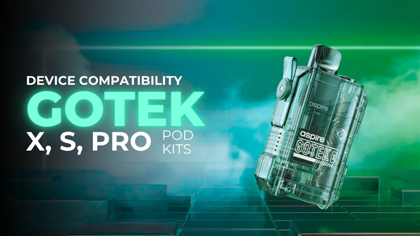Aspire Gotek X Pod Compatibility