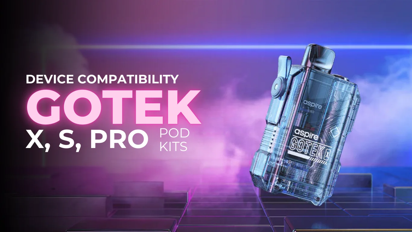 Aspire Gotek X Vape Kit Multi-Device Compatibility