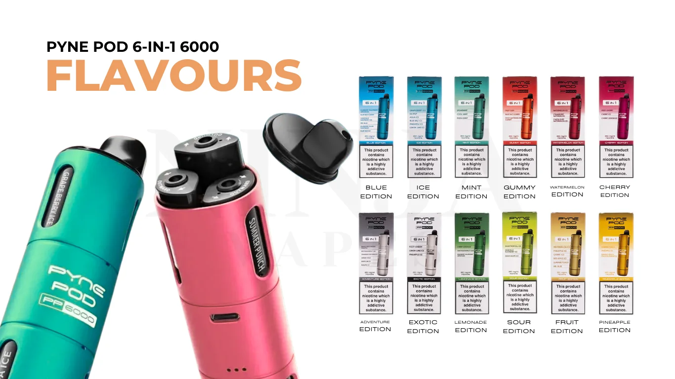 Available Flavours For PYNE POD 6-in-1 6000 Puffs Vape Kit