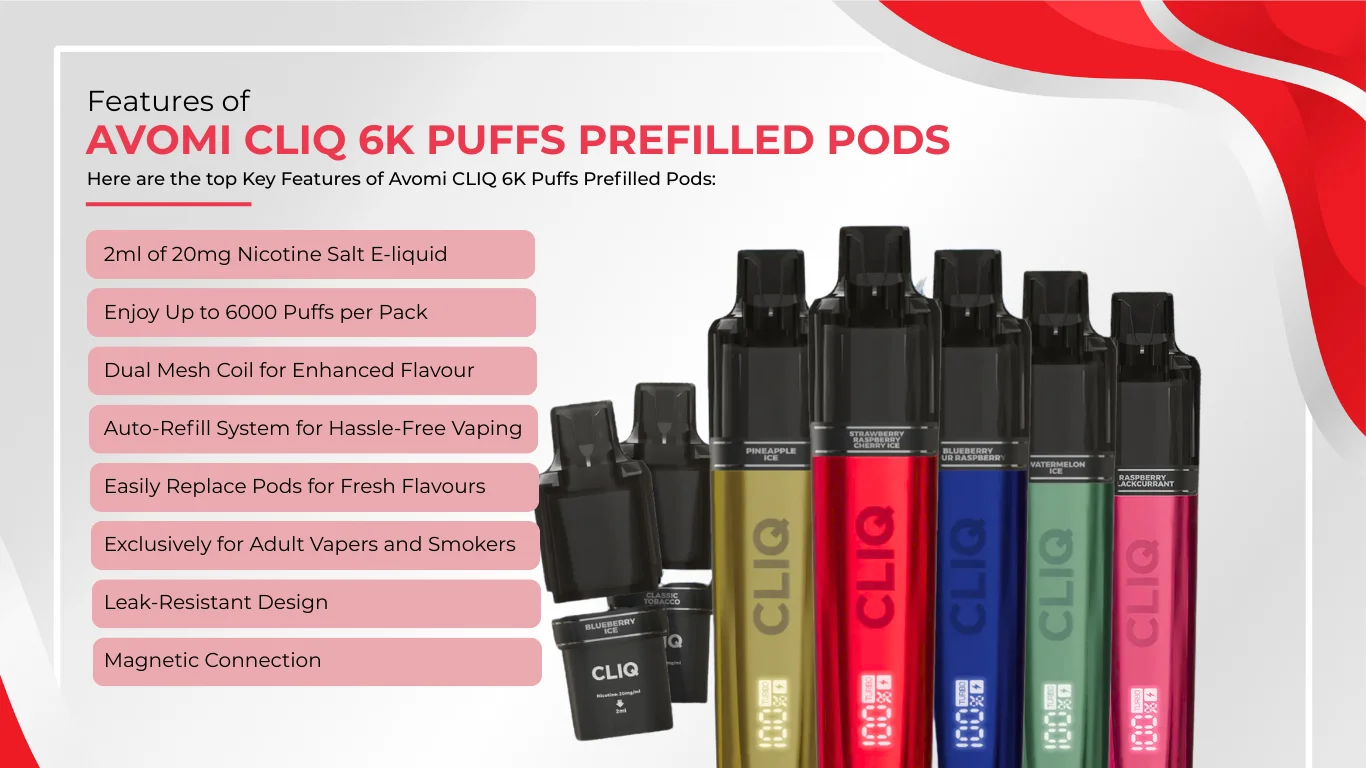Avomi CLIQ 6K Puffs Prefilled Pods Features