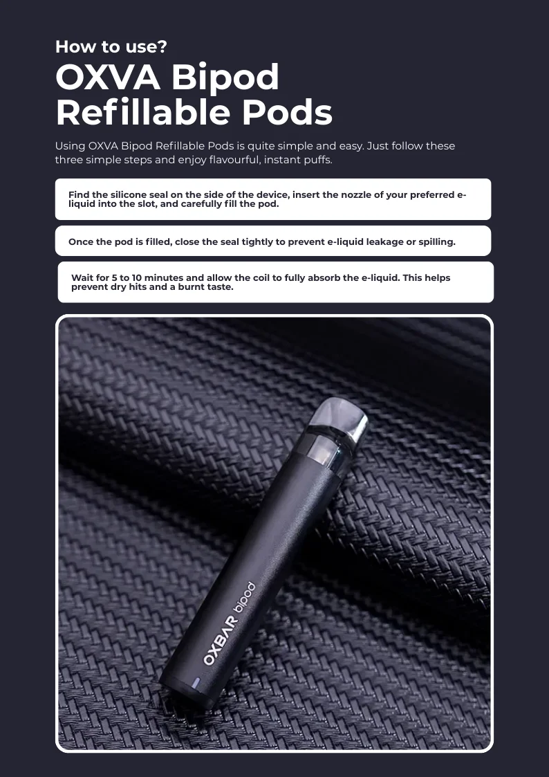 How to Use OXVA Bipod Refillable Pods