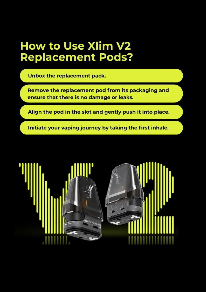 How to Use Xlim V2 Replacement Pods