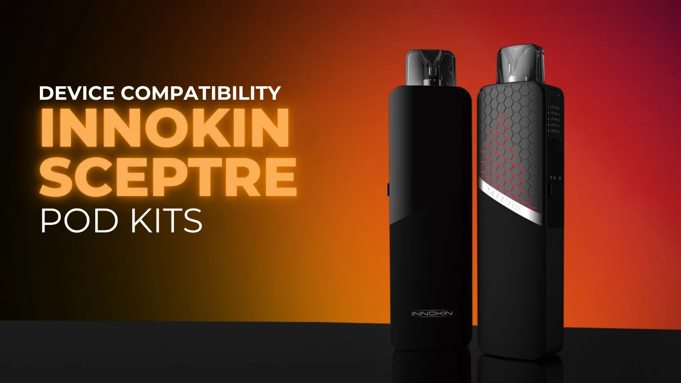 Innokin Sceptre 2 Replacement Pods Compatibility