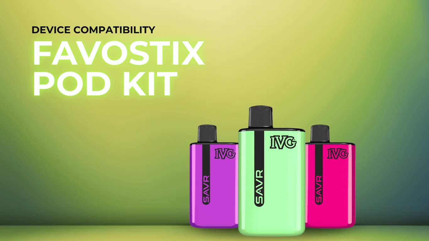 IVG SAVR Prefilled Pods Compatibility