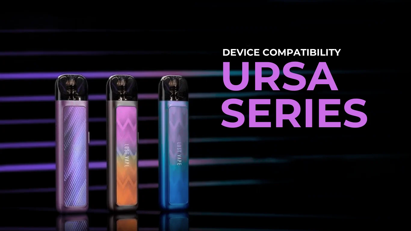 Lost Vape Ursa V2 Replacement Pods Compatibility