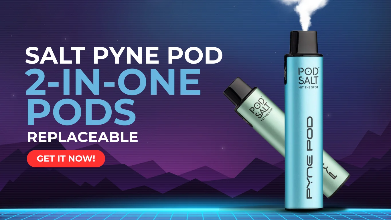 Pod salt pyne pod 2-in-one pods