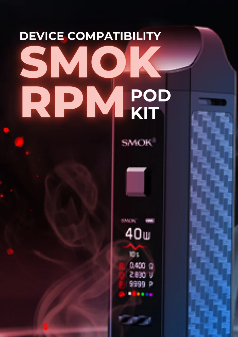 SMOK RPM 40 Replacement Pods Compatibility