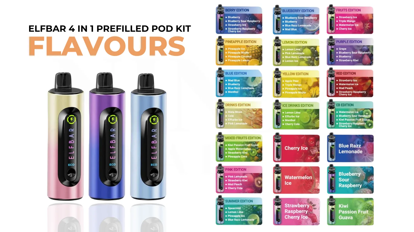 The ELFBAR 4 in 1 Pod Vape Kit Flavours
